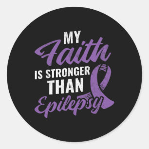 Faith Stronger than Epilepsy Epilepsy Awareness Pa Classic Round Sticker