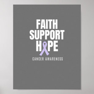 faith support hope all cancers Posters & Prints
