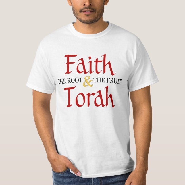 Faith & Torah - The Root & The Fruit - T-Shirt (Front)
