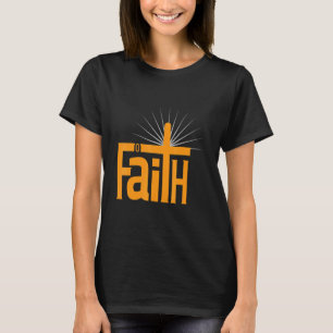Faith Trust Cross Bible Verse Christian 1 T-Shirt