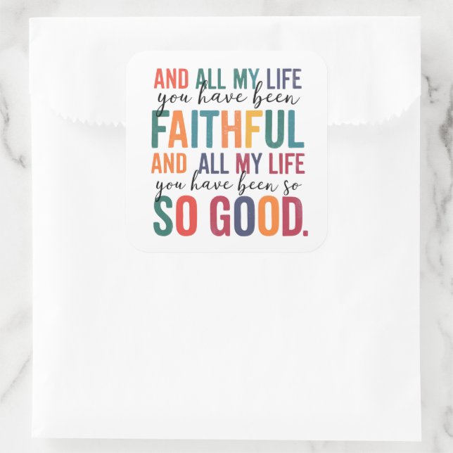 Faithful and So Good | Christian Worship Sticker (Bag)