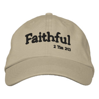 FAITHFUL Bible Quote Customise it Embroidered Hat