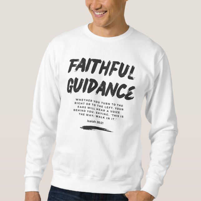 Faithful Guidance Christian Sweatshirt  (Front)