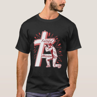  Faithful Mission – Bold & Inspirational T-Shirt 