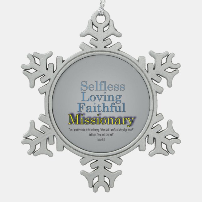 Faithful Missionary Snowflake Pewter Christmas Ornament (Front)