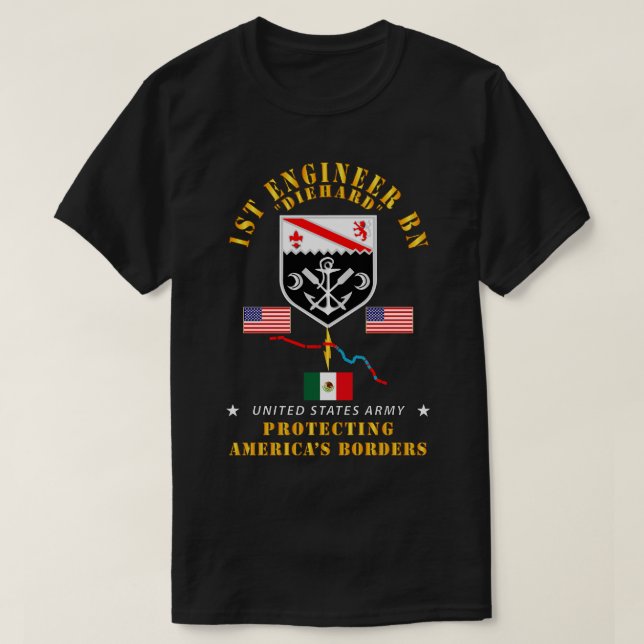 Faithful Patriot 1st Engineer Bn Protecting Boder  T-Shirt (Design Front)