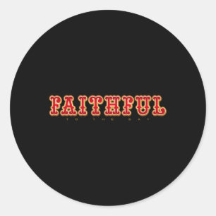 Faithful To The Bay Classic Round Sticker