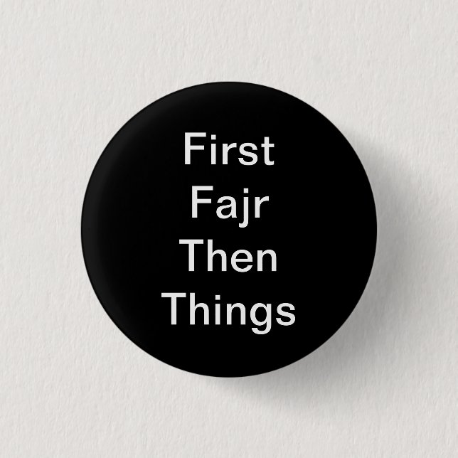 Fajr First 3 Cm Round Badge (Front)