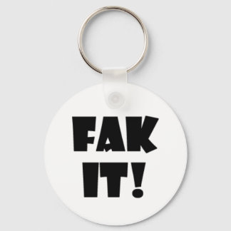 FAK IT! Keychain