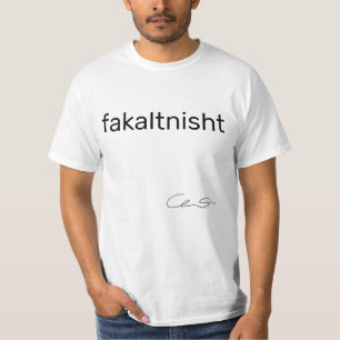 fakaltnisht  T-Shirt