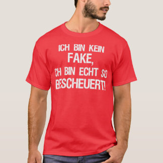 Fake bescheuert T-Shirt