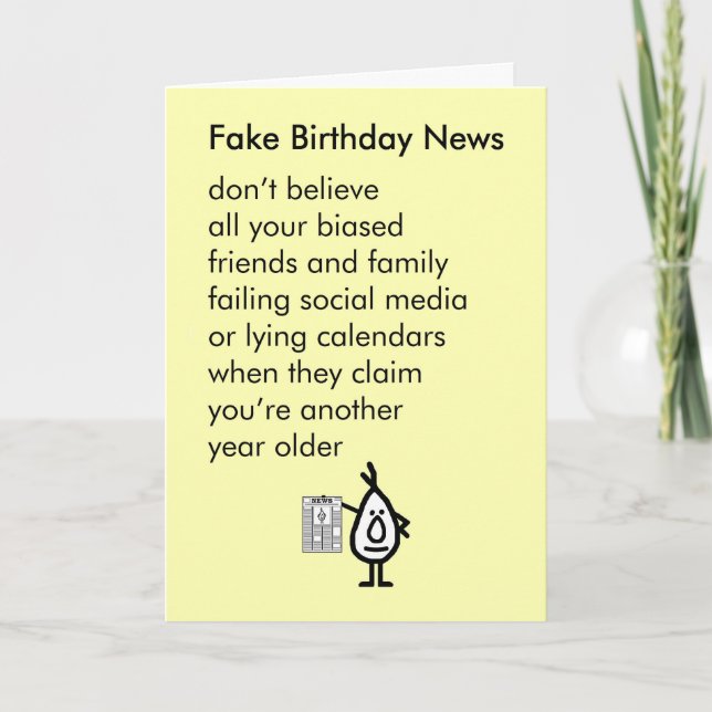 Fake Birthday News - a funny happy birthday poem Card (Front)
