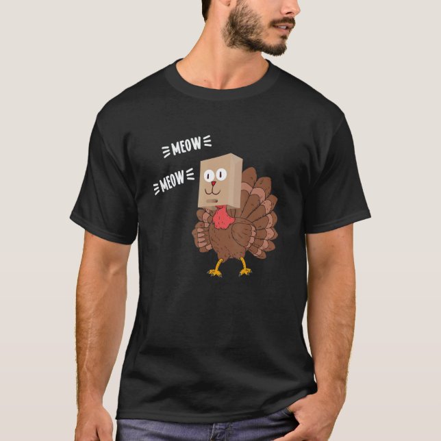 Fake Cat Meow Thanksgiving Turkey T-Shirt (Front)