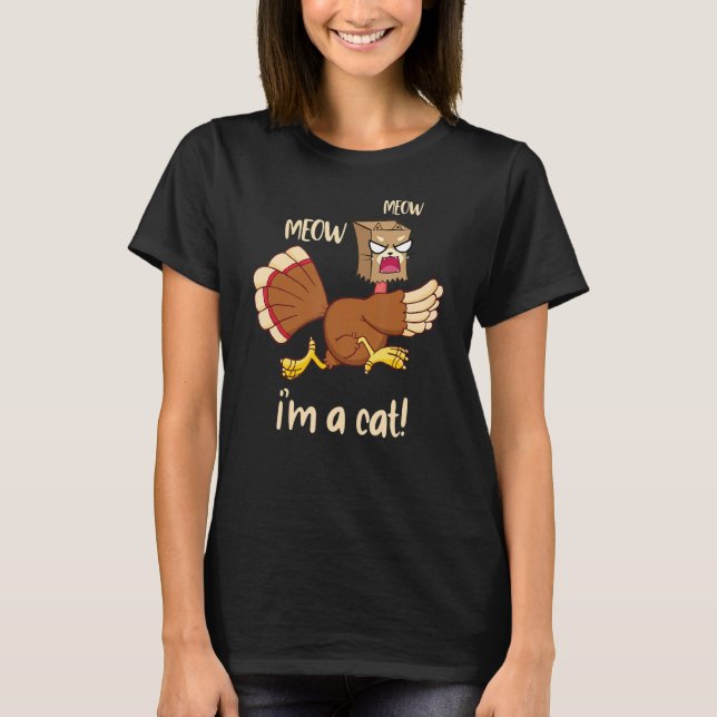Fake Cat Meow Thanksgiving Turkey Thanksgiving Cat T-Shirt (Front)