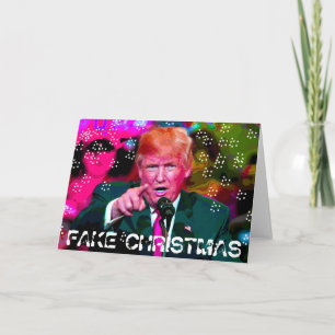 Fake Christmas, Donald Trump Satire Christmas Card