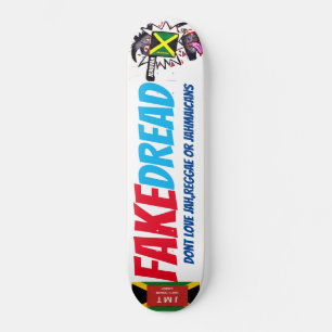 FAKE DREAD Skateboard