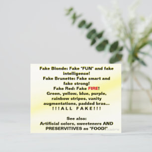 Fake IS FAKE, (NOT REAL)! Postcard