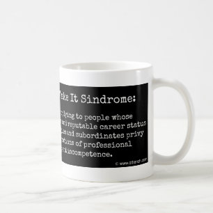 Fake It Till You Make It Sindrome Coffee Mug