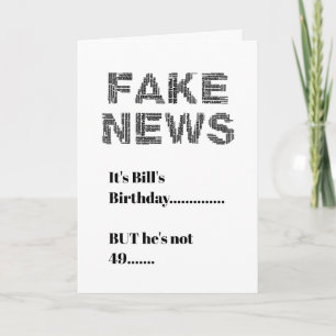 FAKE NEWS 50th Birthday Greeting Card
