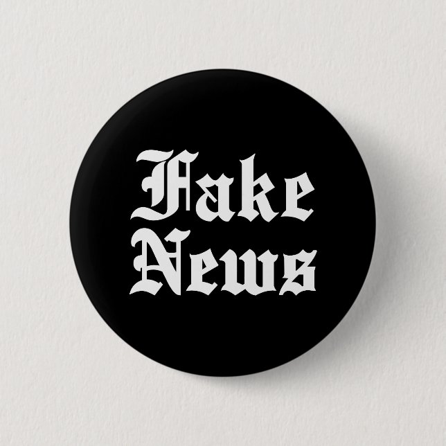 Fake News 6 Cm Round Badge (Front)