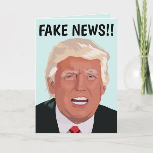 FAKE NEWS!! DONALD TRUMP FUNNY BIRTHDAY CARDS