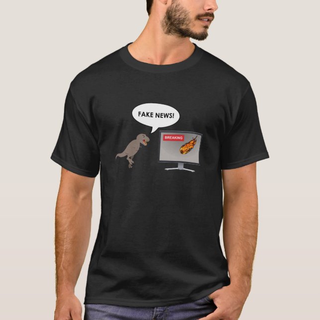 Fake News - during the Jurassic Age T-Shirt (Front)