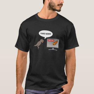 Fake News - during the Jurassic Age T-Shirt