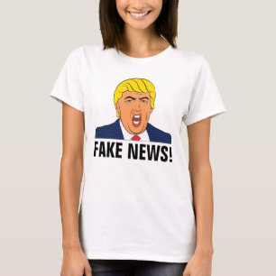 FAKE NEWS! FUNNY TRUMP T-SHIRTS