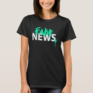 Fake news political protest spray paint graffiti T-Shirt