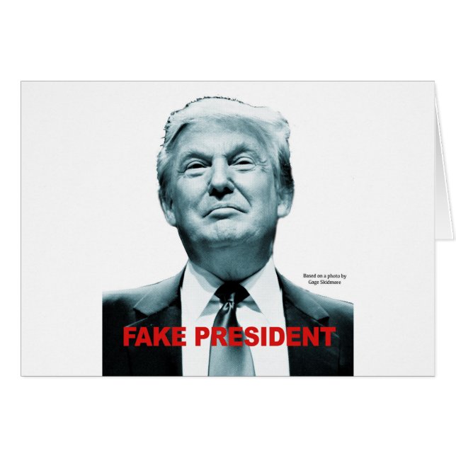 Fake President (Trump) (Front Horizontal)