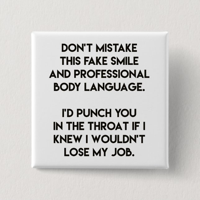 Fake smile - Funny, sarcastic quote 15 Cm Square Badge (Front)