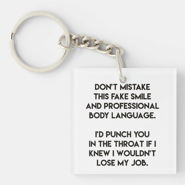 Fake smile - Funny, sarcastic quote Key Ring (Front)