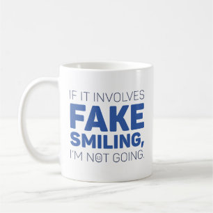 Fake Smiling Coffee Mug