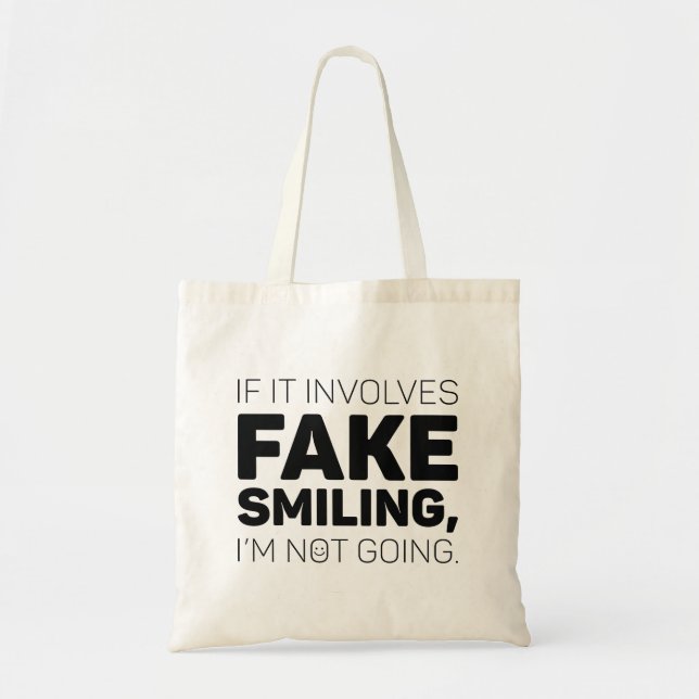 Fake Smiling Tote Bag (Front)