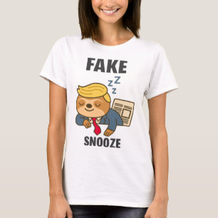 Fake Snooze Funny Trump Sloth T-Shirt