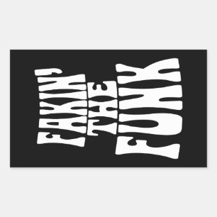 Fakin' the Funk Rectangular Sticker