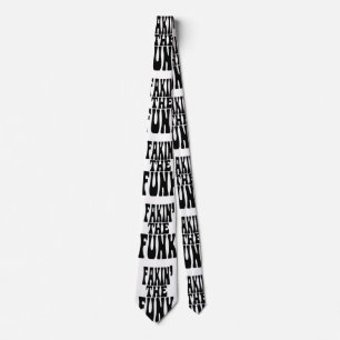 Fakin' the Funk Tie