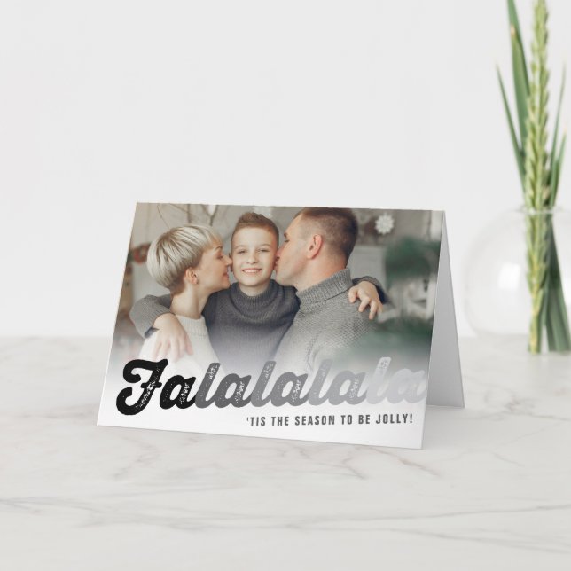 Falalalala Black Ombre Script Fun Christmas Photo Holiday Card (Front)