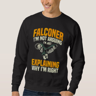 Falconer Falconry Gamehawking Falcon Ornithologist Sweatshirt