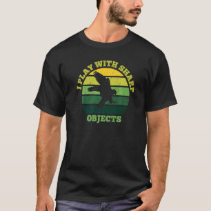 Falconry Hunting I Play With Sharp Objects For Fal T-Shirt