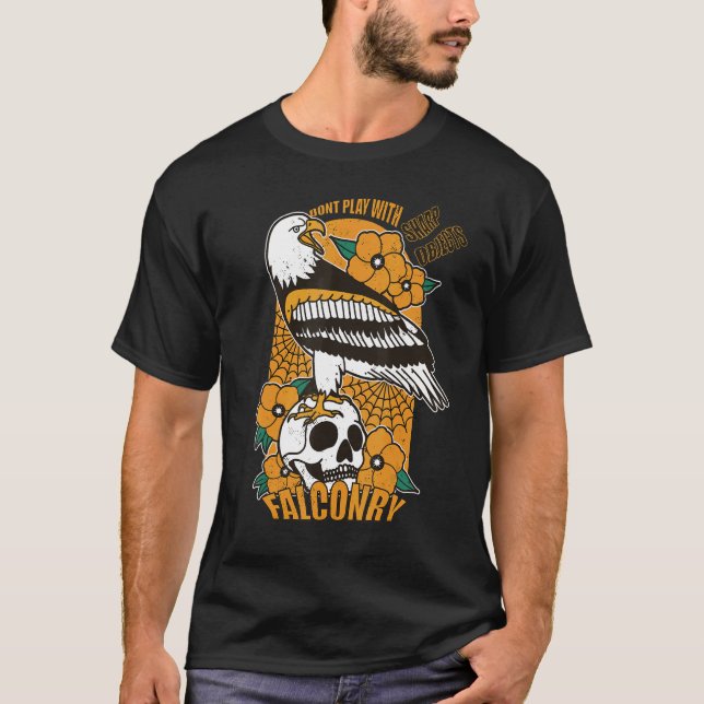 Falconry Sharp Objects Eagle Falcon Hawks Bird of  T-Shirt (Front)