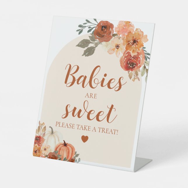 Fall A Little Pumpkin Babies Are Sweet Baby Shower Pedestal Sign (Front)