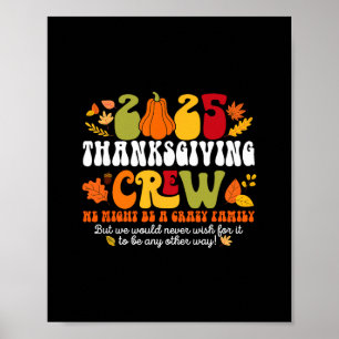 Fall Autumn 2025 Crazy Family Matching Thanksgivin Poster