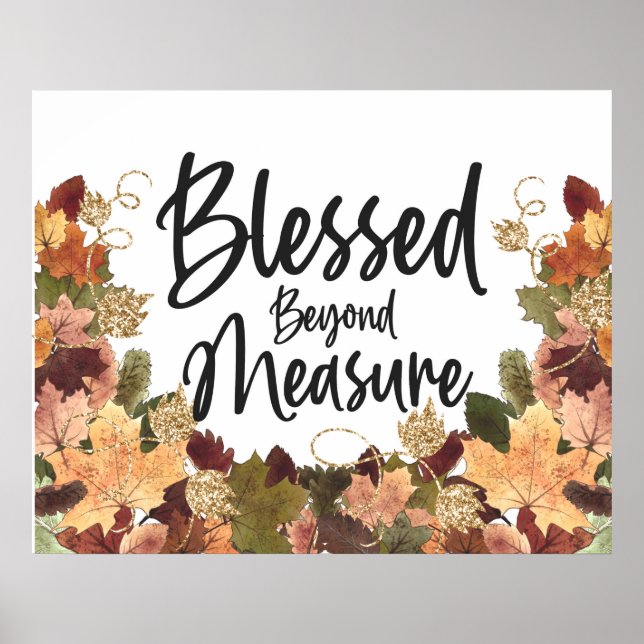 Fall Autumn Leaves Blessed Beyond Measure Quote Poster (Front)