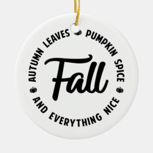 Fall- Autumn Leaves - Pumpkin Spice Ceramic Ornament