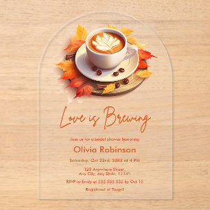 Fall Autumn Love is Brewing Coffee Bridal Shower  Acrylic Invitations