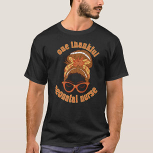 Fall Autumn Nursing One Thankful Neonatal Nurse T-Shirt