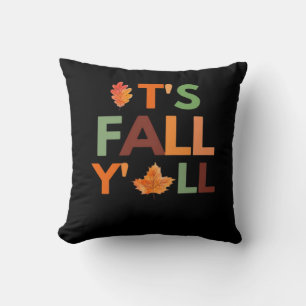 Fall Autumn Season Collection It’s Fall Y’all Cushion