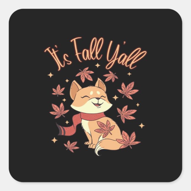 Fall Autumn Season Collection It’s Fall Y’all Fall Square Sticker (Front)
