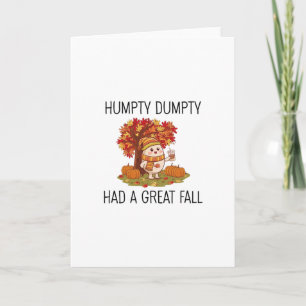 Fall Autumn Thanksgiving Tee Humpty Dumpty Funny E Card